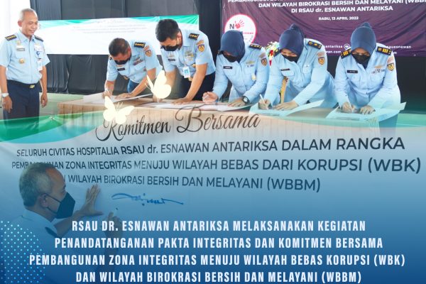 Penandatanganan Komitmen Bersama Pembangunan Zona Integritas Menuju Wilayah Bebas Korupsi (WBK) dan Wilayah Birokrasi Bersih Melayani (WBBM)